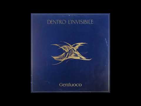 Genfuoco — Genfuoco - Dentro L'invisibile [Italy] Psych, Prog (1979)