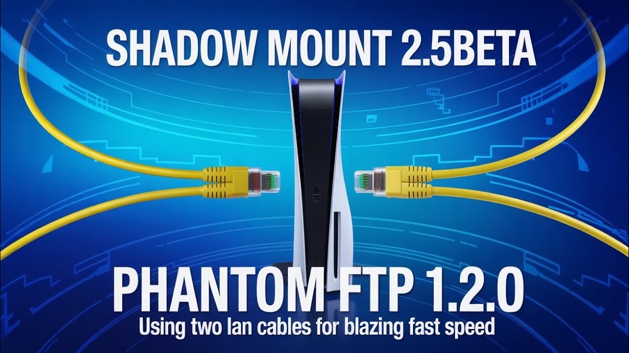 PHANTOM FTP 1.2.0 AND SHADOW MOUNT 2.05 FOR COPYING GAMES ON PS5 JAILBREAK 10.01 OR BELOW