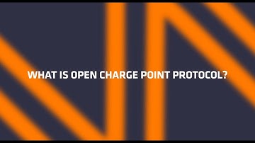 What Is Open Charge Point Protocol? (OCPP)