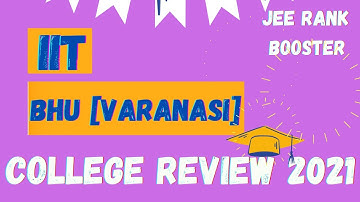 🟣 IIT BHU - College Review 2021 | 1.39 CRORE Package 🔥| Campus Tour |Cutoff | #iit #iitbhu #JEE2021