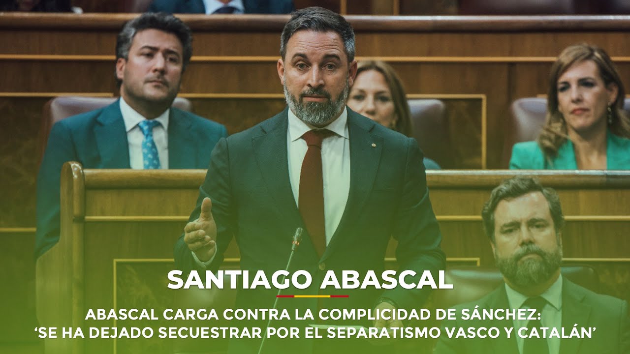Abascal carga contra la complicidad de Sánchez: ‘Se ha dejado ...
