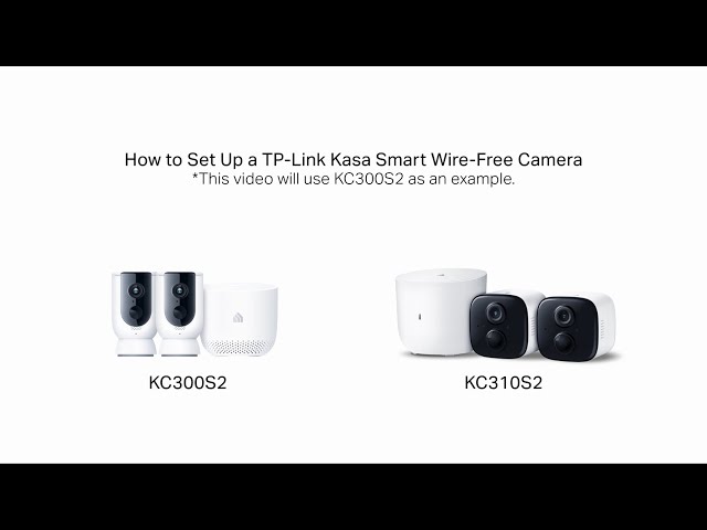 How to Set up a TP-Link Kasa Smart Wire Free Camera
