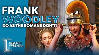 Frank Woodley Is An Almighty Conqueror! | Thank God You're Here