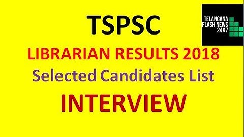 TSPSC LIBRARIAN JUNIOR COLLEGES RESULTS 2018 | SELECTED CANDIDATES LIST