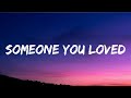 Lewis Capaldi - Someone You Loved (Lyrics)