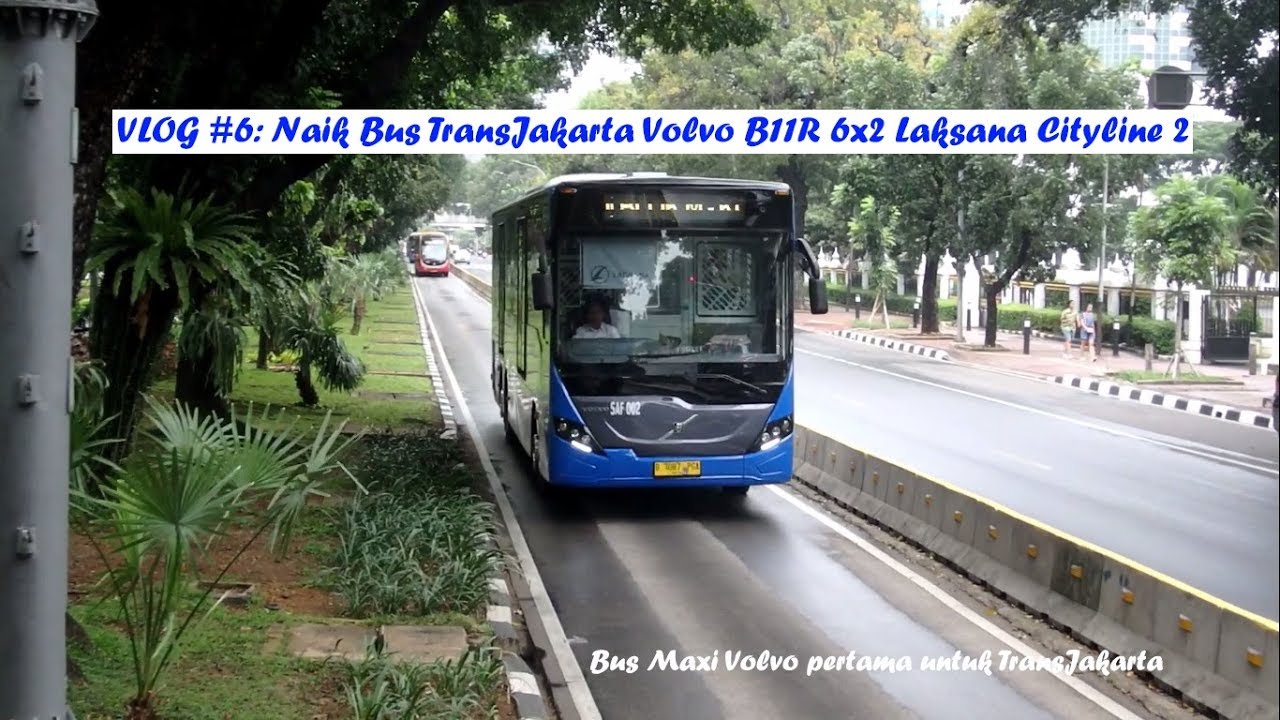 VLOG #6: Naik Bus TransJakarta Volvo B11R 6x2 Laksana Citylne 2 (Indonesia)