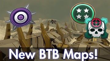 NEW BTB MAPS!! (Highlights)