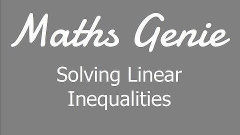 Solving Inequalities