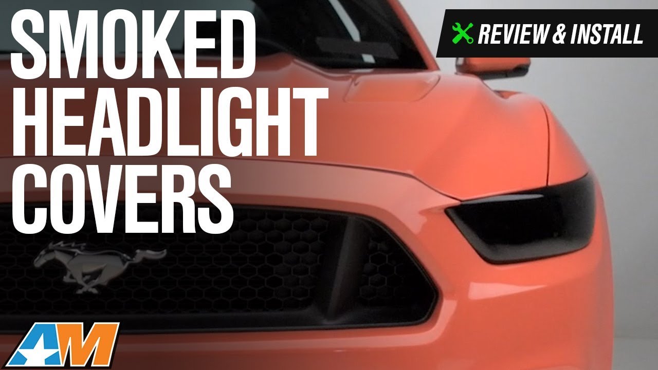 performance parts bmw 2015-2017 Mustang Smoked Headlight Covers Review & Install
