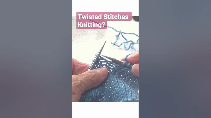 Twisted Stitches in Knitting?