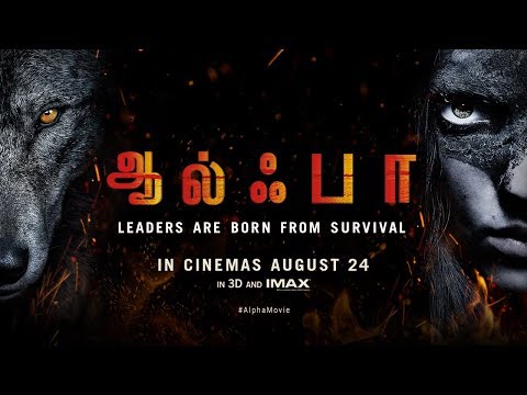 alpha-movie-international-tamil-trailer-#1-|-in-4k,-3d-and-imax-3d-|-in-cinemas-august-24
