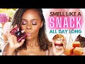 DELICIOUS SMELLING FRAGRANCES | HOW TO SMELL LIKE A SNACK | SWEET GOURMAND | MAKE FRAGRANCES LAST