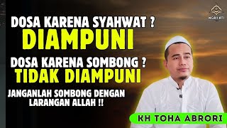 Download Lagu TERBONGKAR‼️ Kenapa Dosa Syahwat Diampuni Tapi Sombong Tidak? KH Toha Abrori MP3