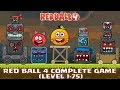 Red ball 4  complete game walkthrough with orange ball  all bosses level 175