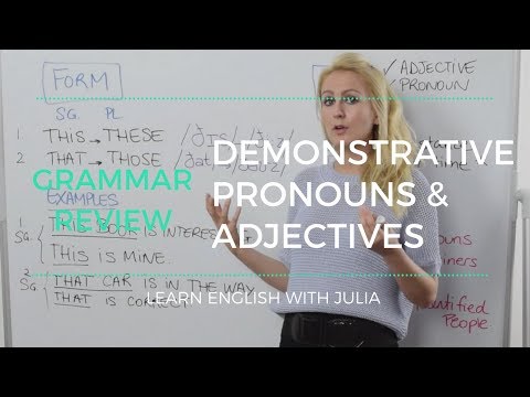 Demonstrative Pronouns and Adjectives (This, That, These, Those) - Learn English with Julia