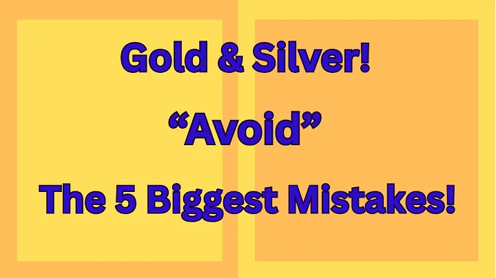 5 Costly Mistakes UK Silver and Gold Buyers Make