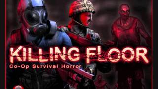 Killing Floor soundtrack bleddry