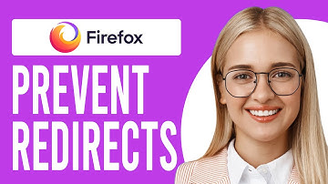 How to Prevent Redirects in Firefox (How to Stop Automatic Redirects in Firefox)