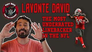 LAVONTE DAVID | THE MOST UNDERRATED LINEBACKER IN THE NFL | TAMPA BAY BUCCANEERS
