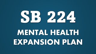 SB 224: Implementing Senate Bill 224 Student Mental Health Education