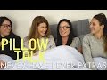 Never Have I Ever EXTRAS feat. Natasha Negovanlis + Elise Bauman - Pillow Talk