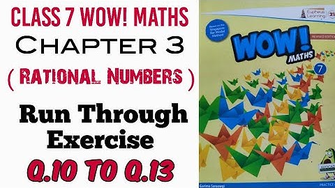 Run Through Exercise of Chapter 3 Class 7 Wow Maths Q.10 to Q.13