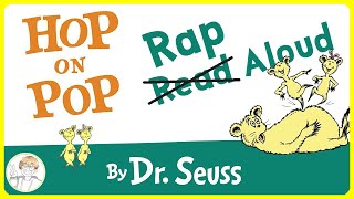 Hop on Pop Read Aloud Dr. Seuss |  Kids Book Rap Aloud | Children's bedtime stories