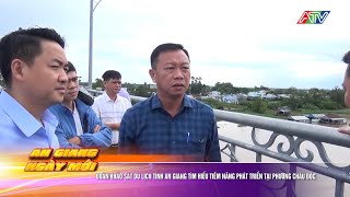 An Giang province tourism survey team explores development potential in Chau Doc ward