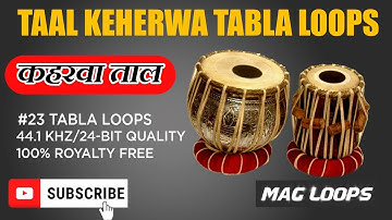 MAG Loops - Keherwa Taal Tabla Loops Vol 22 - Royalty Free Loops & Samples