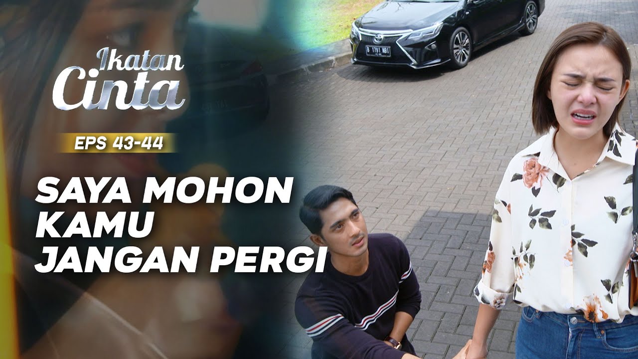 Penuh Haru! AL Bertekuk Lutut Minta Andin Kembali | IKATAN CINTA | EPS.43-44 (3/3)