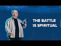 Power up  the battle is spiritual