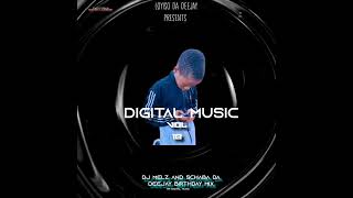 Digital Music Vol 18 Mixed By Loyiso Da Deejay (Grootman Mix) (DjMelz & SchabaDaDeejay's Bday Mix)