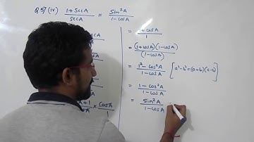 1+sec a/sec a=sin square a/1-cosa | (1+Sec A)/(sec A)=(sin^2 A)/(1-cos A)