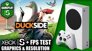 Duckside - Xbox Series S Gameplay + FPS Test