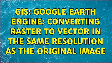 GIS: Google Earth Engine: Converting raster to vector in the same resolution as the original image