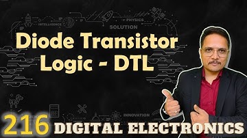 Diode Transistor Logic (DTL): DTL NAND Gate Circuit and Working