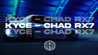 KYCE - CHAD RX7 (OFFICIAL)