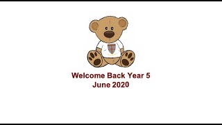 Welcome Back Year 5