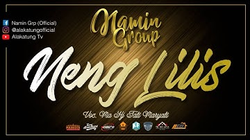 NENG LILIS - NAMIN GROUP  |  Voc. Ma Hj Tati Maryati