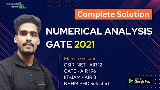 GATE 2021 NUMERICAL ANALYSIS COMPLETE SOLUTION | GATE MA SOLUTION SERIES Wealth