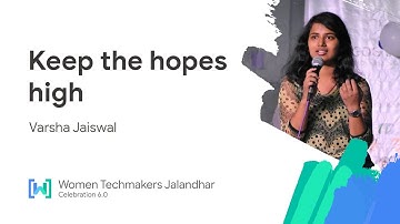 Keep the hopes high by Varsha Jaiswal | #WTMJalandharCelebration