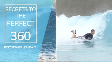 Secrets To The Perfect Threesixty - Bodyboard Holidays