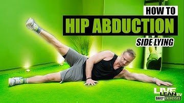 How To Do A SIDE LYING HIP ABDUCTION | Exercise Demonstration Video and Guide
