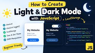 How to Create Light & Dark Mode with JavaScript | LocalStorage Project Guide