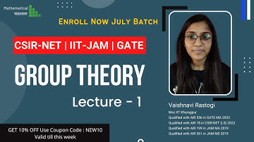 GROUP THEORY L 1(1.1) | DEMO LECTURE | CSIR NET | IIT-JAM | GATE