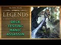 Deck testing manic assassin