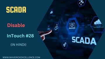 InTouch SCADA Tutorials 28 -How to use Disable Property in SCADA?| Use of Disable in SCADA IN HINDI