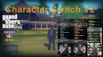 Character Switch V2 ||GTA SA Android ||GTA 5|| Fun Tech Royal