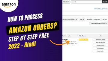 Amazon Orders Processing In Hindi | Amazon First Order Processing 2022 | Amazon Seller Central Order