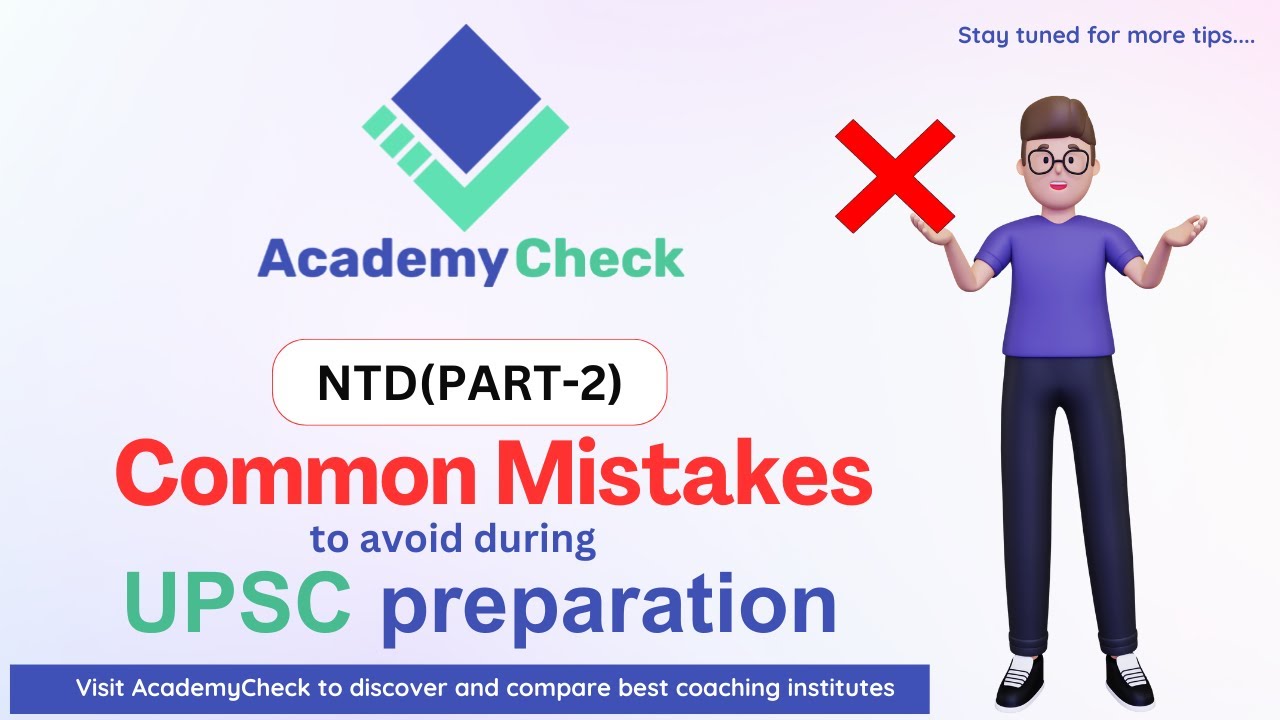 Common Mistakes to avoid during UPSC and PCS preparation, a part of our ...